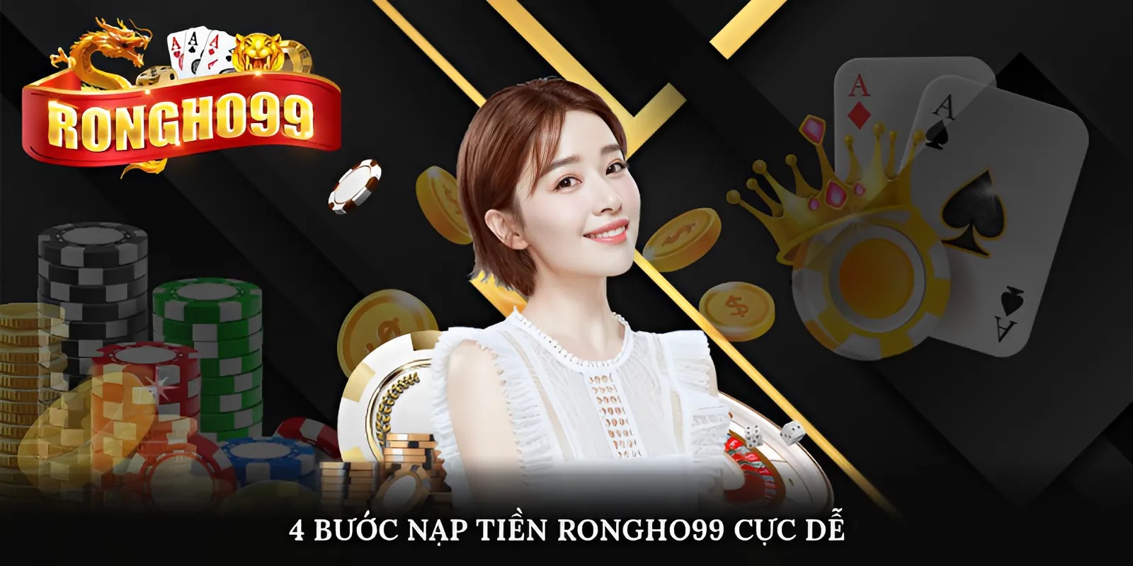 4 bước nạp tiền Rongho99 cực dễ