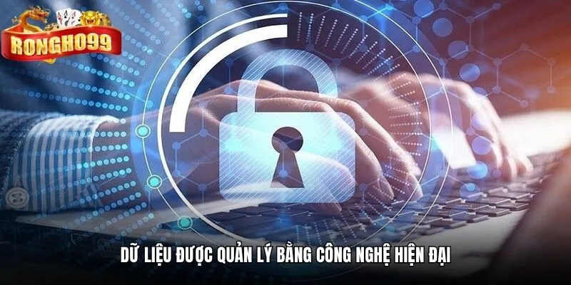du lieu duoc quan ly bang cong nghe hien dai Dữ liệu được quản lý bằng công nghệ hiện đại
