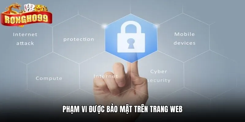 pham vi duoc bao mat tren trang web pham vi duoc bao mat tren trang web